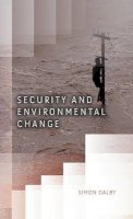 Simon Dalby - Security and Environmental Change - 9780745642918 - V9780745642918