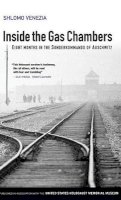 Shlomo Venezia - Inside the Gas Chambers: Eight Months in the Sonderkommando of Auschwitz - 9780745643830 - V9780745643830