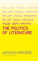 Jacques Ranciere - Politics of Literature - 9780745645308 - V9780745645308