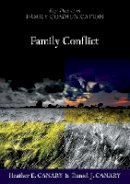 Heather Canary - Family Conflict: Managing the Unexpected - 9780745646619 - V9780745646619