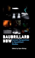 Ryan Bishop - Baudrillard Now: Current Perspectives in Baudrillard Studies - 9780745647074 - V9780745647074