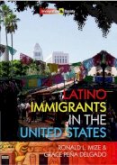 Ronald L. Mize - Latino Immigrants in the United States - 9780745647425 - V9780745647425