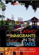 Ronald L. Mize - Latino Immigrants in the United States - 9780745647432 - V9780745647432