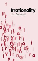 Lisa Bortolotti - Irrationality - 9780745647821 - V9780745647821