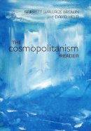 Garrett W. Brown - The Cosmopolitanism Reader - 9780745648712 - V9780745648712