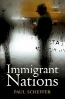 Paul Scheffer - Immigrant Nations - 9780745649627 - V9780745649627