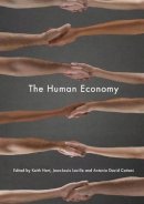 Keith Hart - The Human Economy - 9780745649801 - V9780745649801