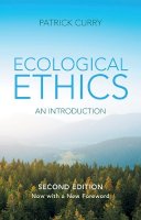 Patrick Curry - Ecological Ethics: An Introduction - 9780745651255 - V9780745651255
