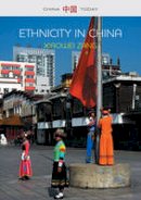 Xiaowei Zang - Ethnicity in China: A Critical Introduction - 9780745653617 - V9780745653617