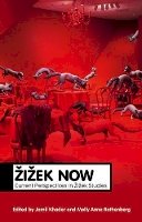 Jamil Khader - Zizek Now: Current Perspectives in Zizek Studies - 9780745653709 - V9780745653709