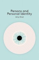 Amy Kind - Persons and Personal Identiy - 9780745654317 - V9780745654317