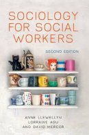 Anne Llewellyn - Sociology for Social Workers - 9780745660325 - V9780745660325