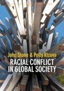 John Stone - Racial Conflict in Global Society (PPSS - Polity Political Sociology series) - 9780745662602 - V9780745662602