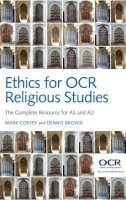 Mark Coffey - Ethics for OCR Religious Studies: The Complete Resource for AS and A2 - 9780745663258 - V9780745663258