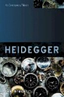 Lee Braver - Heidegger: Thinking of Being - 9780745664927 - V9780745664927