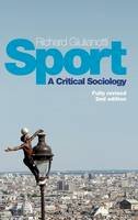 Richard Giulianotti - Sport: A Critical Sociology - 9780745669922 - V9780745669922