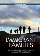 Cecilia Menjívar - Immigrant Families - 9780745670164 - V9780745670164