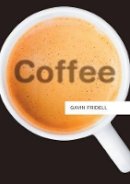 Gavin Fridell - Coffee (PRS - Polity Resources series) - 9780745670775 - V9780745670775