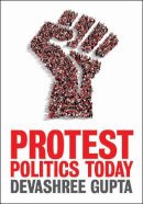 Devashree Gupta - Protest Politics Today - 9780745671147 - V9780745671147