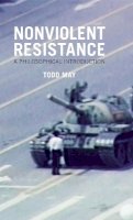 Todd May - Nonviolent Resistance - 9780745671185 - V9780745671185