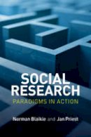 Norman Blaikie - Social Research: Paradigms in Action - 9780745671857 - V9780745671857