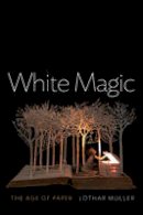 Lothar Muller - White Magic - 9780745672540 - V9780745672540
