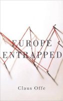 Claus Offe - Europe Entrapped - 9780745687513 - V9780745687513