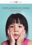 Nancy E. Riley - Population in China (China Today) - 9780745688640 - V9780745688640