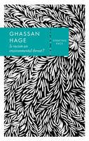 Ghassan Hage - Is Racism an Environmental Threat? (Debating Race) - 9780745692272 - V9780745692272