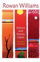 Fynn - Silence and Honey Cakes: The Wisdom of the Desert - 9780745951706 - V9780745951706