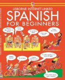 Angela Wilkes - Spanish for Beginners (Internet Linked) - 9780746046418 - V9780746046418