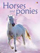 Anna Milbourne - Horses and Ponies (Usborne Beginners) (Usborne Beginners) - 9780746074787 - V9780746074787
