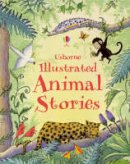Lesley Sims - Illustrated Animal Stories (Anthologies & Treasuries) - 9780746095850 - V9780746095850