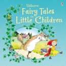 VARIOUS - Fairy Tales for Little Children (Usborne Picture Storybooks) - 9780746098226 - V9780746098226