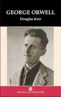 Douglas Kerr - George Orwell - 9780746309728 - V9780746309728