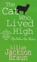 Lilian Jackson Braun - The Cat Who Lived High - 9780747236719 - V9780747236719