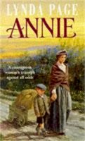 Lynda Page - Annie: A moving saga of poverty, fortitude and undying hope - 9780747241843 - V9780747241843