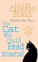 Lilian Jackson Braun - The Cat Who Could Read Backwards (The Cat Who… Mysteries, Book 1): A cosy whodunit for cat lovers everywhere - 9780747250340 - V9780747250340