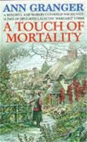 Ann Granger - A Touch of Mortality (A Mitchell & Markby Cotswold Whodunnit) - 9780747251866 - V9780747251866