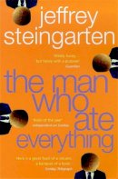 Jeffrey Steingarten - Man Who Ate Everything - 9780747260974 - V9780747260974