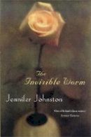 Jennifer Johnston - The Invisible Worm - 9780747262596 - KCW0014104