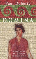 Paul Doherty - Domina: Murder and intrigue in Ancient Rome - 9780747264682 - KST0025935