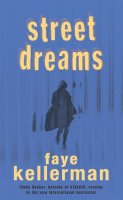 Faye Kellerman - Street Dreams - 9780747265351 - KST0026628