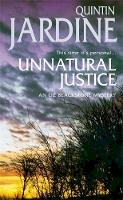 Quintin Jardine - Unnatural Justice (Oz Blackstone series, Book 7): Deadly revenge stalks the pages of this gripping mystery - 9780747265450 - V9780747265450
