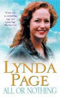 Lynda Page - All or Nothing: Friendship and love are tested in this gripping saga - 9780747266693 - V9780747266693