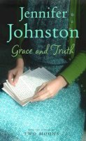 Johnston, Jennifer - Grace and Truth - 9780747267515 - KEX0303075