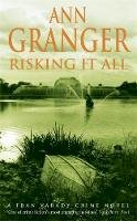 Ann Granger - Risking It All (Fran Varady 4): A sparky mystery of murder and revelations - 9780747268017 - V9780747268017