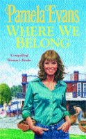 Pamela Evans - Where We Belong: A moving saga of the search for hope against the odds - 9780747268116 - KSS0004384