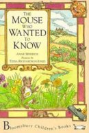 Anne Merrick - The Mouse Who Wanted to Know - 9780747526155 - V9780747526155