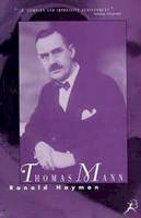 Ronald Hayman - Thomas Mann: A Biography - 9780747529460 - V9780747529460